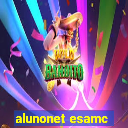 alunonet esamc